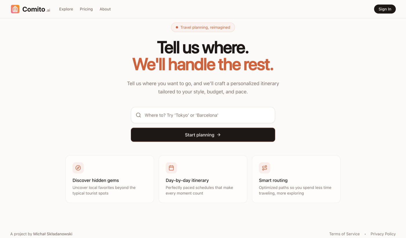 Comito.ai landing page — the AI travel planner with a “Tell us where. We’ll handle the rest.” headline and a destination search.